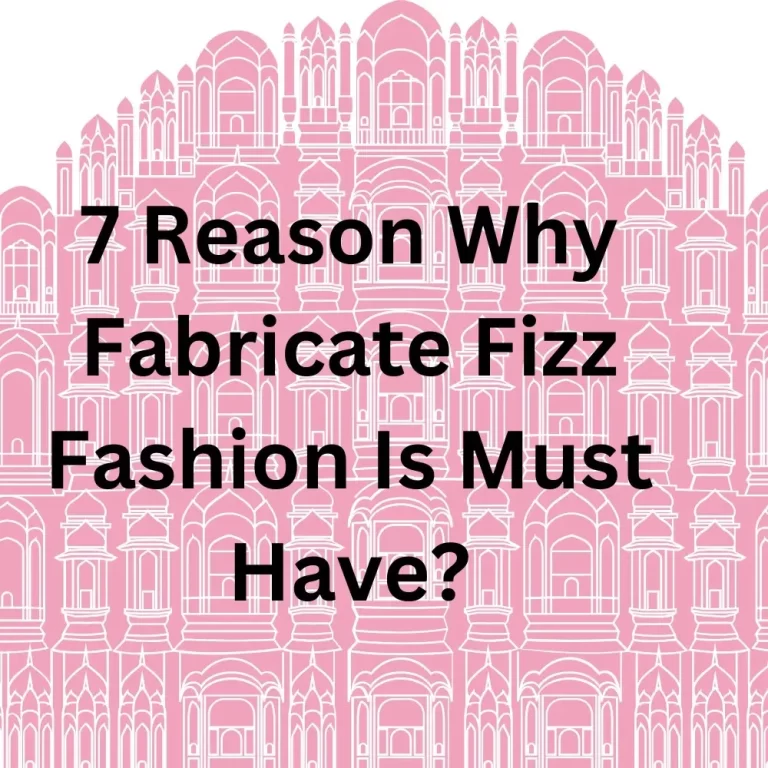 7 Reasons Why FabricateFizz Handcrafted Fashion is a Must-Have?